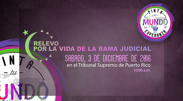 Rama Judicial celebra Relevo Por la Vida 2016 a beneficio de la Sociedad Americana Contra el Cáncer Rama Judicial celebra Relevo Por la Vida 2016 a beneficio de la Sociedad Americana Contra el Cáncer